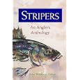 Stripers: An Angler's Anthology by John R. Waldman