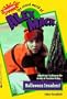 Halloween Invaders the Secret World of Alex Mack 20 (Alex Mack)