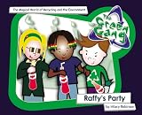 The Green Gang - Raffy`s Party