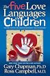 The Five Love Languages of Children