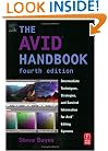The Avid Handbook, Fourth Edition: Intermediate Techniques, Strategies, and Survival Information for Avid Editing Systems
