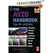 The Avid Handbook: Intermediate Techniques, Strategies, and Survival Information for Avid Editing Systems