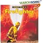 I Want To Be A Firefighter (I Want to Be)