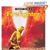 I Want To Be A Firefighter
