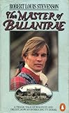 The Master of Ballantrae : a winter's tale