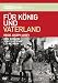 Für König und Vaterland