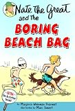 Nate The Great And The Boring Beach Bag (Nate The Great, paper)