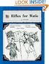 A Literature Unit for Rifles for Watie: Curriculum Connections, Vocabulary, Critical Thinking, Unit Tests, Cooperative Learning: Teacher Created Materials, TCM 413