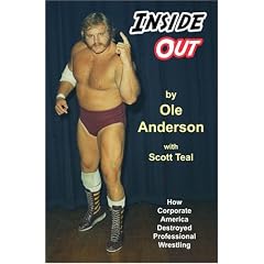 Inside Out: How Corporate America Destroyed Professional Wrestling