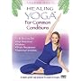 Healing Yoga: Common Conditions