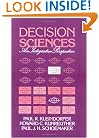 Decision Sciences: An Integrative Perspective