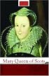 Mary Queen of Scots (Routledge Historical Biographies)