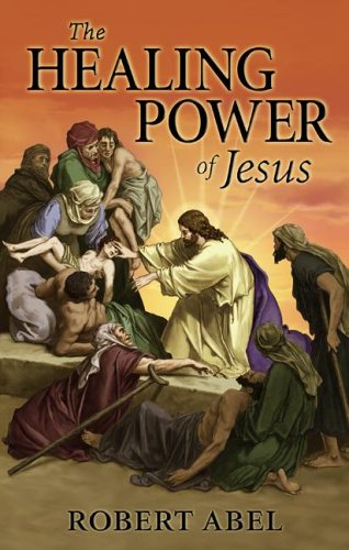 The Healing Power of Jesus