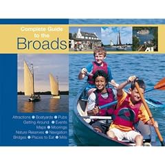 Complete Guide to the Norfolk Broads