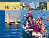 Complete Guide to the Norfolk Broads