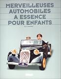 Merveilleuses automobiles � moteur pour enfants