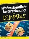 Wahrscheinlichkeitsrechnung f&uuml;r Dummies (Fur Dummies)
