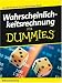 Books : Wahrscheinlichkeitsrechnung Fur Dummies (German Edition)