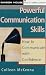 Powerful Communication Skills