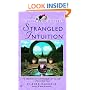 Strangled Intuition