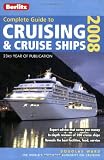 Berlitz 2008 Complete Guide to Cruising & Cruise Ships (Berlitz Complete Guide to Cruising and Cruise Ships)