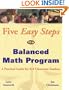 Five Easy Steps to a Balanced Math Program: A Practical Guide for K-8 Classroom Teachers