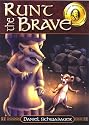 Runt The Brave (Audio Cd)
