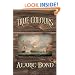 True Colours (The Third Book in the Fighting Sail Series)