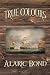 True Colours (The Third Book in the Fighting Sail Series)