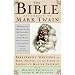 The Bible according to Mark Twain: Writings on Heaven, Eden and the Flood