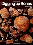 Digging Up Bones
