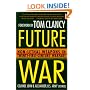Future War: Non-Lethal Weapons in Twenty-First-Century Warfare