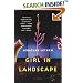 Girl in Landscape: A Novel
