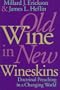Old Wine in New Wineskins: Doctrinal Preaching in a Changing World