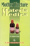 Mother Tincture Materia Medica