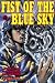 Fist Of The Blue Sky Volume 4