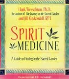 Spirit Medicine in the Sacred Garden