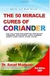 The 50 Miracle Cures of Coriander