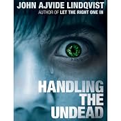 Handling the Undead | [John Ajvide Lindqvist]
