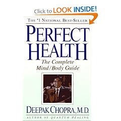 Perfect Health: The Complete Mind/Body Guide