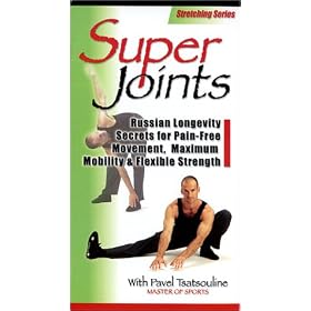 Super Joints: Russian Longevity Secrets for Pain-Free Movement, Maximum Mobility & Flexible Strength [VHS]