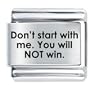 Don't Start With Me...