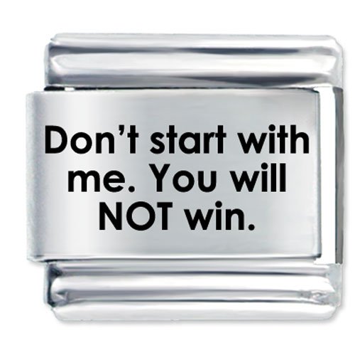 Don't Start With Me Italian Charms Bracelet Link