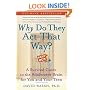 WHY Do They Act That Way?: A Survival Guide to the Adolescent Brain for You and Your Teen