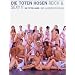 Die Toten Hosen. Reich & Sexy II: Die fetten Jahre - Ihre allergr��ten Erfolge