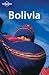 Bolivia (Lonely Planet Country Guide)