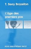 L'�ge des premiers pas : Une d�claration d'ind�pendance