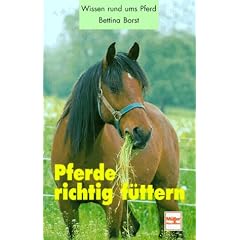 Pferde richtig f�ttern