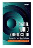 Digital Audio Broadcasting: Principles and Applications