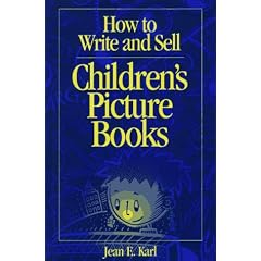 How to Write and Sell Children's Picture Books